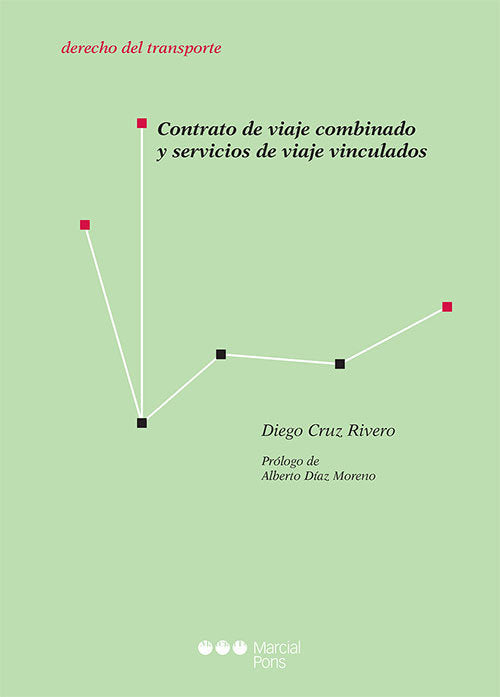 Contrato de viaje combinado y servicios de viaje vinculado, de CRUZ RIVERO, DIEGO | portada del libro