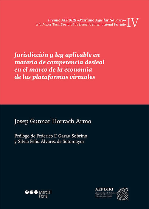 JURISDICCION Y LEY APLICABLE EN MATERIA DE COMPETENCIA DESLEAL EN EL MARCO DE LA, de HORRACH ARMO, JOSEP GUNNAR | portada del