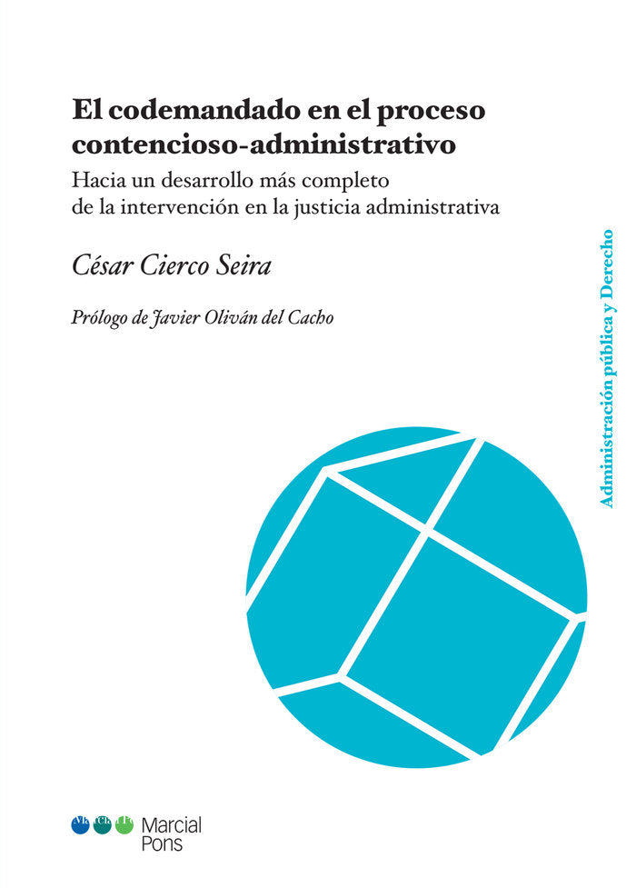 EL CODEMANDADO EN EL PROCESO CONTENCIOSO-ADMINISTRATIVO, de CIERCO SEIRA, CESAR | portada del libro