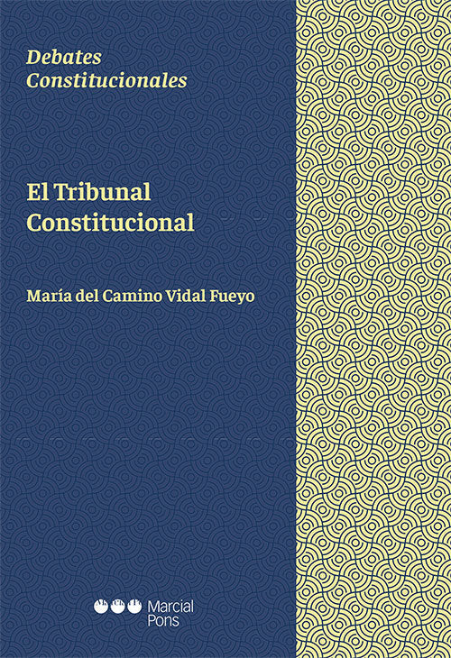 EL TRIBUNAL CONSTITUCIONAL., de VIDAL FUEYO, Mª DEL CAMINO | portada del libro