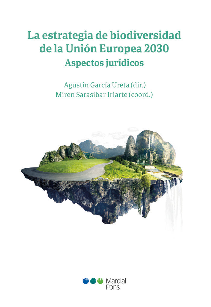 LA ESTRATEGIA DE BIODIVERSIDAD DE LA UNION EUROPEA 2030, de GARCIA URETA,AGUSTIN | portada del libro