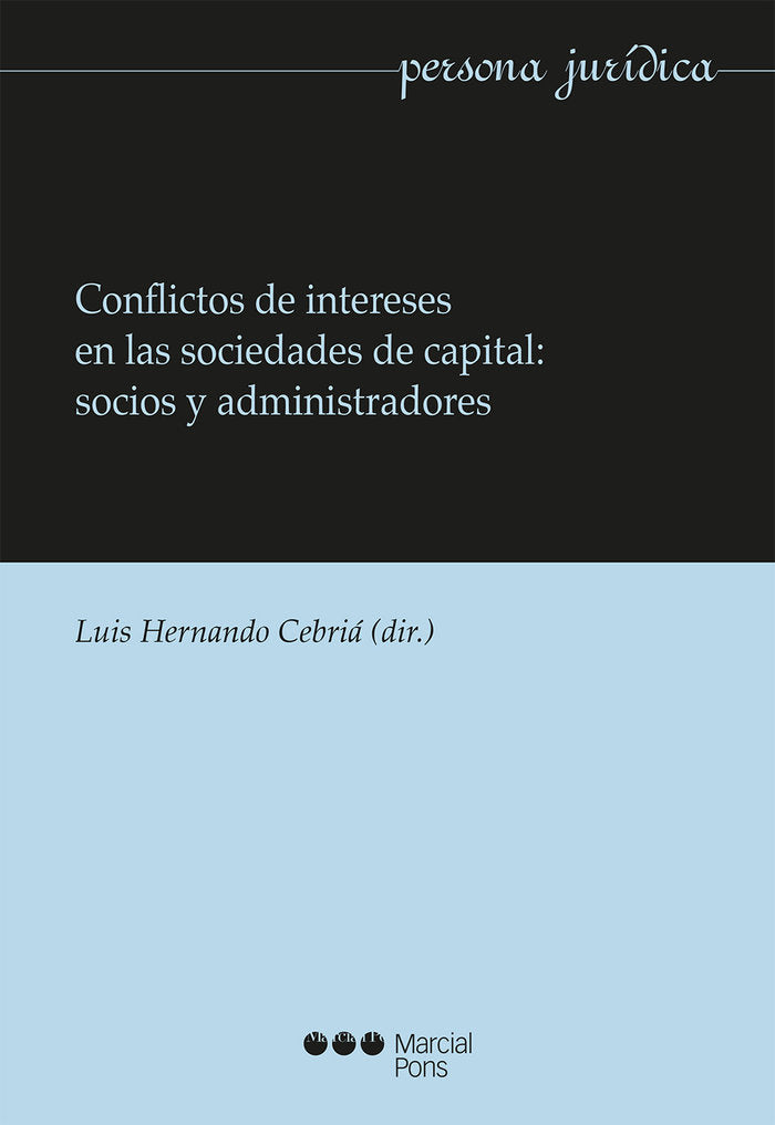 Conflictos de intereses en las sociedades de capital, de HERNANDO CEBRIA,LUIS | portada del libro