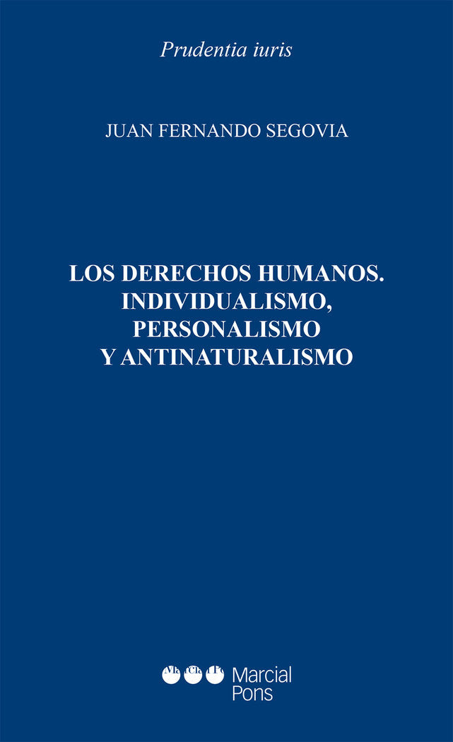 Los Derechos Humanos, de SEGOVIA,JUAN FERNANDO | portada del libro