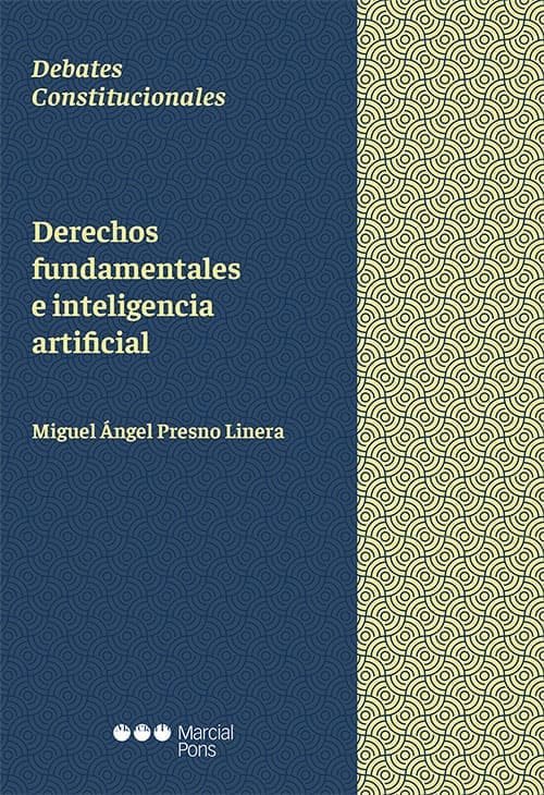 Derechos fundamentales e inteligencia artificial, de PRESNO LINERA,MIGUEL ANGEL | portada del libro