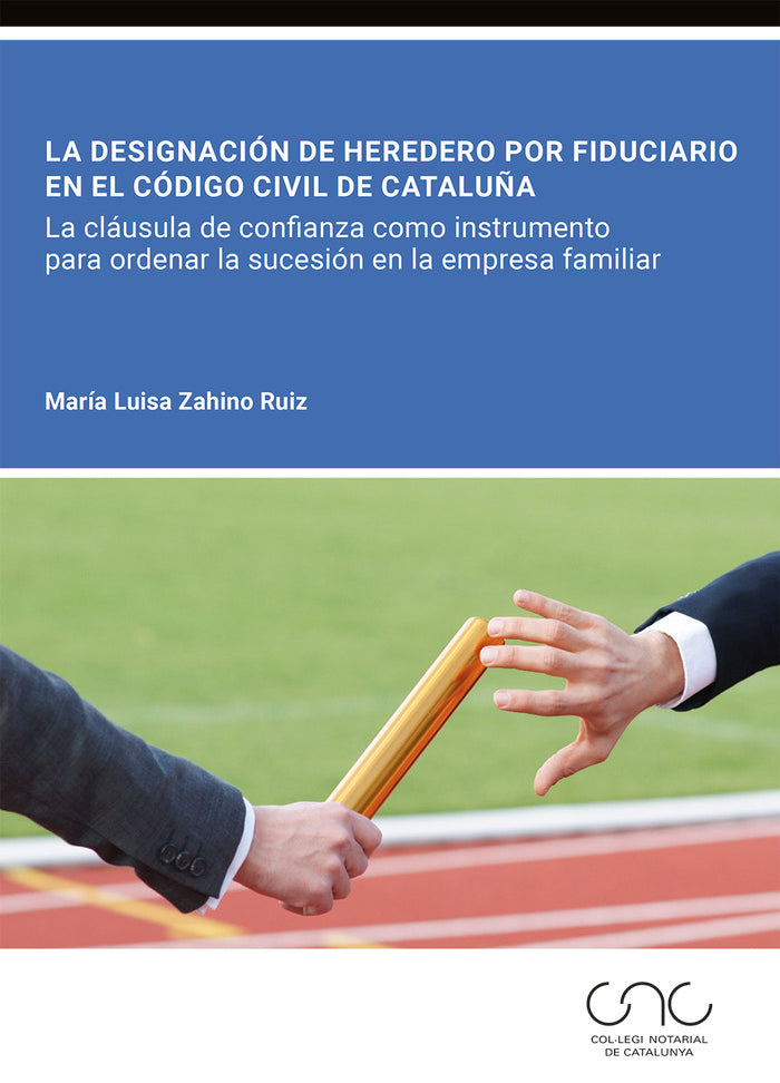 LA DESIGNACION DE HEREDERO POR FIDUCIARIO EN EL CODIGO CIVI, de ZAHINO RUIZ,Mª LUISA | portada del libro