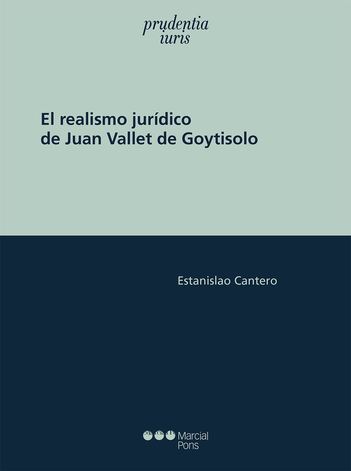 REALISMO JURIDICO DE JUAN VALLET DE GOYTISOLO, de CANTERO NUÑEZ, ESTANISLAO | portada del libro