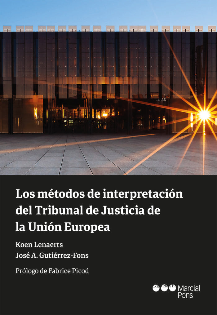 METODOS DE INTERPRETACION DEL TRIBUNAL DE JUSTICIA DE LA UNION EU, de LENAERTS, KOEN | portada del libro