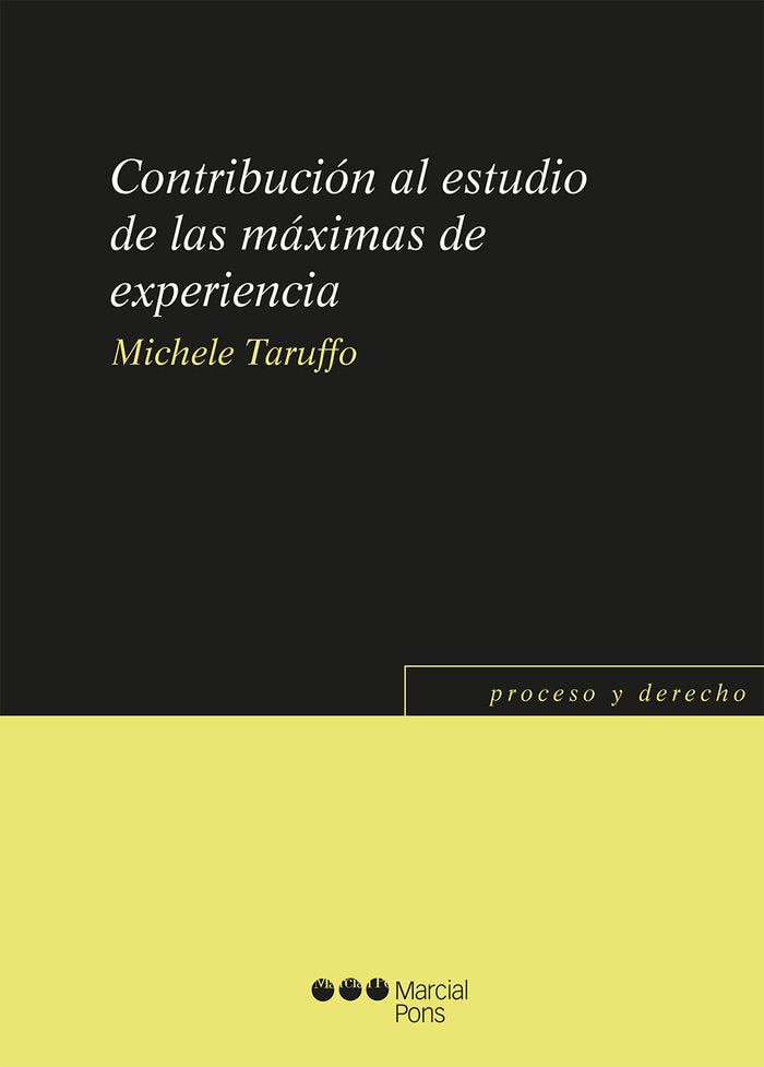 CONTRIBUCION AL ESTUDIO DE LAS MAXIMAS DE EXPERIENCIA, de TARUFFO, MICHELE | portada del libro