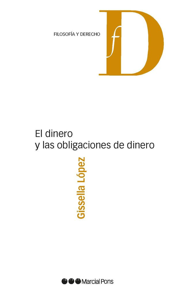 DINERO Y LAS OBLIGACIONES DE DINERO, de GISSELLA, LOPEZ | portada del libro