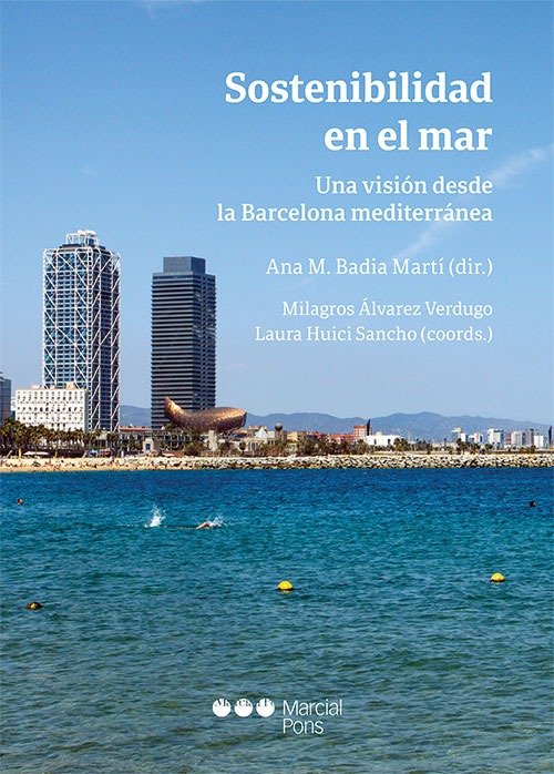 SOSTENIBILIDAD EN EL MAR. UNA VISION DESDE LA BARCELONA MEDITERRANEA, de VV.AA. | portada del libro