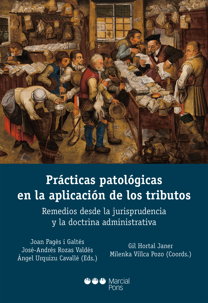 PRACTICAS PATOLOGICAS EN LA APLICACION DE LOS TRIBUTOS. REMEDIOS, de MARCIAL PONS | portada del libro