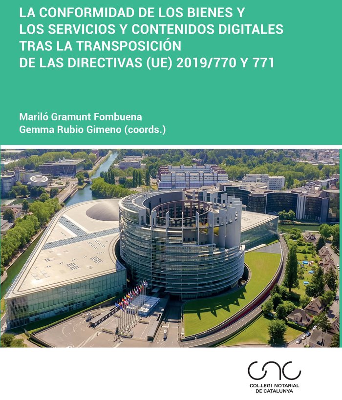 CONFORMIDAD DE LOS BIENES Y LOS SERVICIOS Y CONTENIDOS DIGIT TRAS, de GRAMUNT FOMBUENA, MARILO | portada del libro