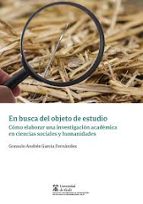 EN BUSCA DEL OBJETO DE ESTUDIO, de GONZALO ANDRES GARCIA FERNANDEZ | portada del libro