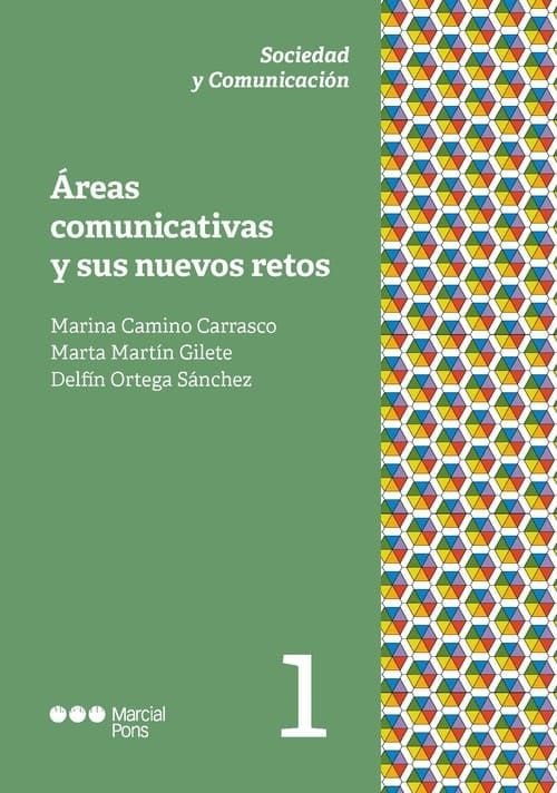AREAS COMUNICATIVAS Y SUS NUEVOS RETOS, de CAMINO CARRASCO, MARINA | portada del libro