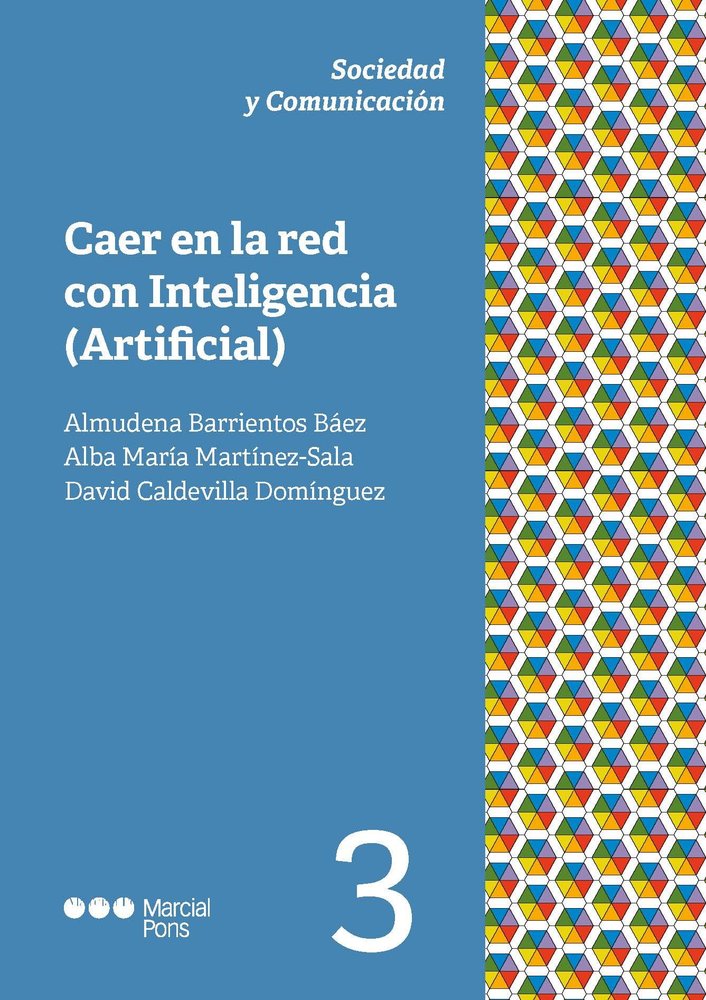 CAER EN LA RED CON INTELIGENCIA (ARTIFICIAL), de BARRIENTOS BAEZ, ALMUDENA | portada del libro