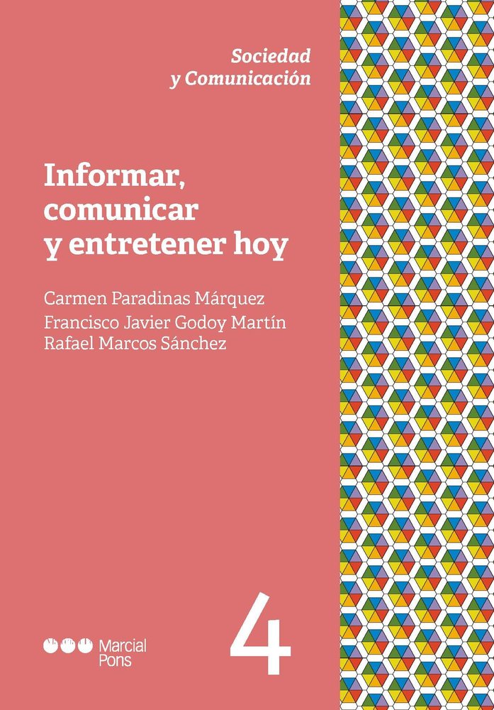 INFORMAR, COMUNICAR Y ENTRETENER HOY, de MARCOS SANCHEZ, RAFAEL | portada del libro