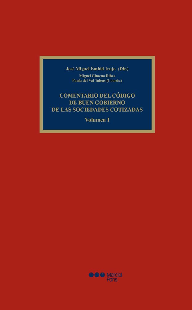 COMENTARIO DEL CODIGO DE BUEN GOBIERNO DE LAS SOCIEDADES COTIZADAS (2 VOLS), de EMBID IRUJO, JOSE MIGUEL | portada del libro