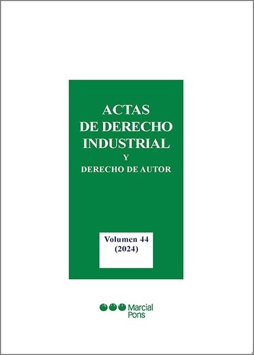 ACTAS DE DERECHO INDUSTRIAL Y DERECHO DE AUTOR, 44: (2024), de TATO PLAZA | portada del libro