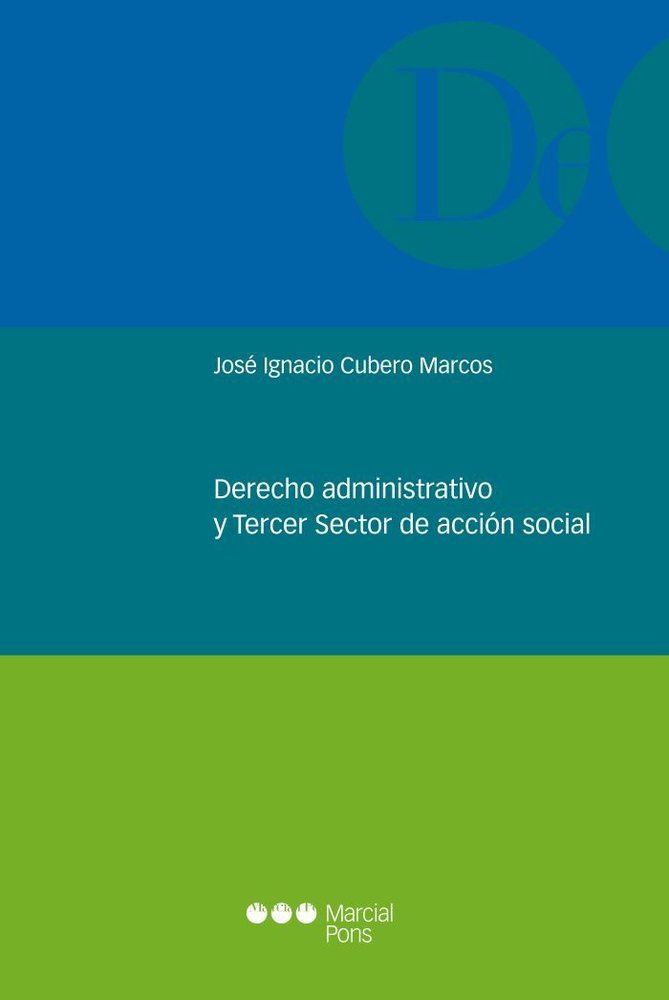 DERECHO ADMINISTRATIVO Y TERCER SECTOR DE ACCION SOCIAL, de CUBERO MARCOS, JOSE IGNACIO | portada del libro