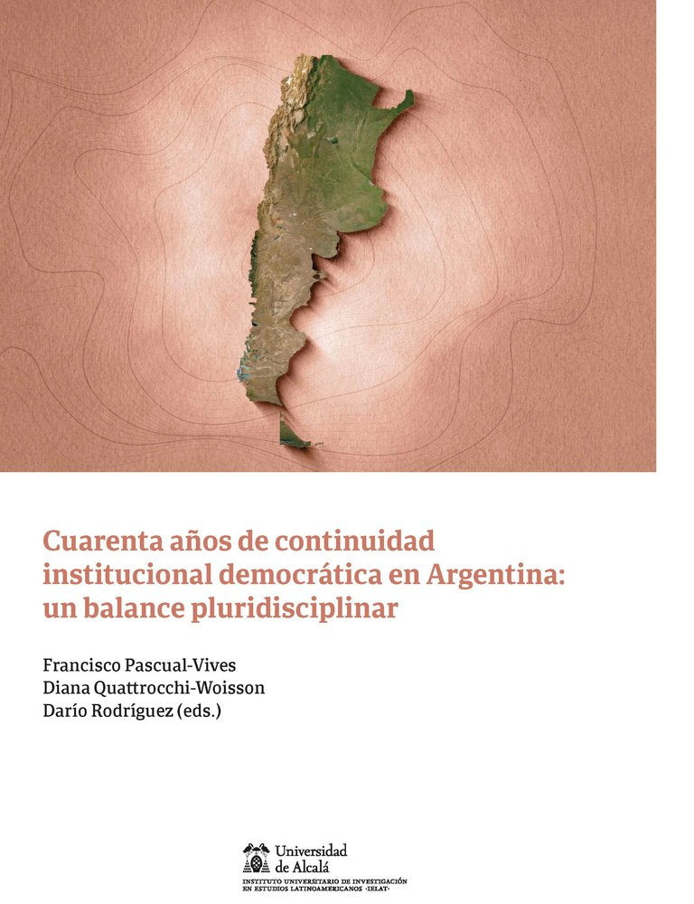 CUARENTA AÑOS DE CONTINUIDAD INSTITUCIONAL DEMOCRATICA EN ARGENTINA: UN BALANCE, de VV.AA. | portada del libro