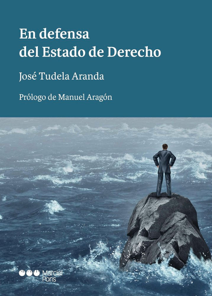 EN DEFENSA DEL ESTADO DE DERECHO, de TUDELA ARANDA, JOSE | portada del libro