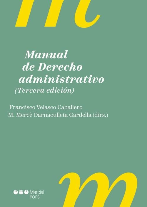 MANUAL DE DERECHO ADMINISTRATIVO 2025, de FRANCISCO VELASCO CABALLERO-MERCE DARN | portada del libro