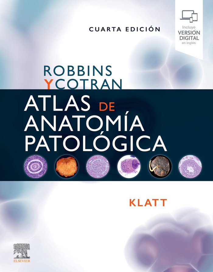 ROBBINS Y COTRAN. ATLAS DE ANATOMIA PATOLOGICA, de KLATT, EDWARD C. | portada del libro