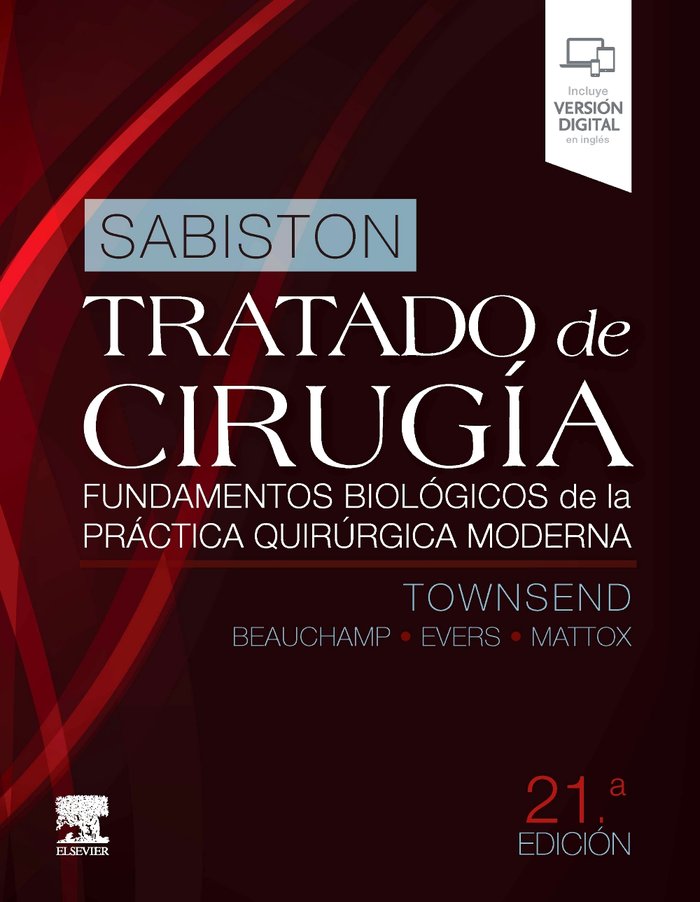 SABISTON. TRATADO DE CIRUGIA. FUNDAMENTOS BIOLOGICOS DE LA PRACTICA QUIRURGICA M, de TOWNSEND | portada del libro
