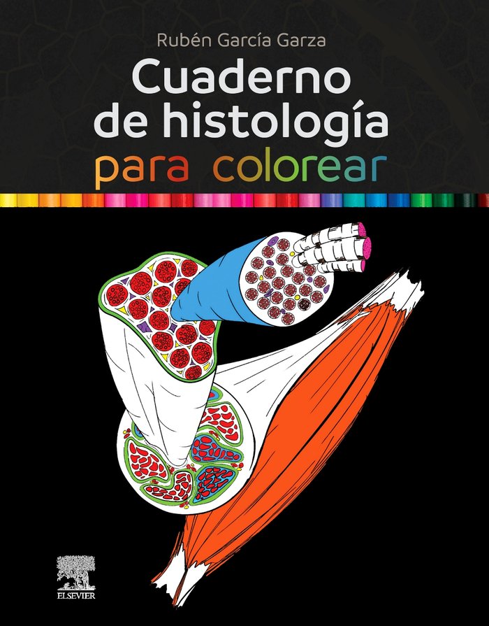 CUADERNO DE HISTOLOGIA PARA COLOREAR, de GARCIA GARZA, RICARDO | portada del libro