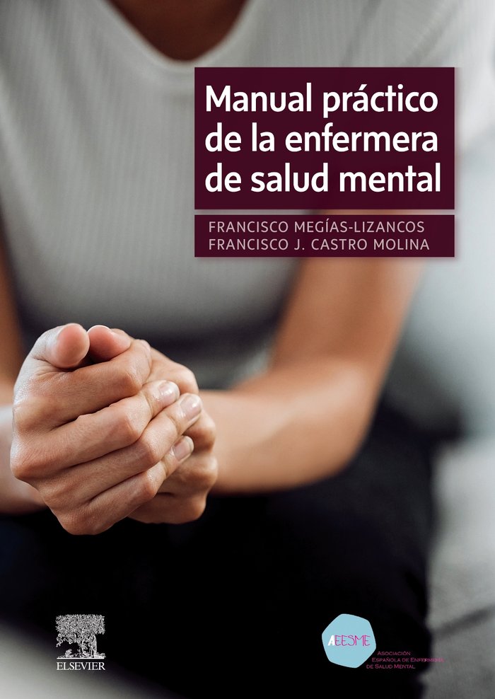 MANUAL PRACTICO DE LA ENFERMERA DE SALUD MENTAL, de MEGIAS-LIZANCOS, FRANCISCO | portada del libro