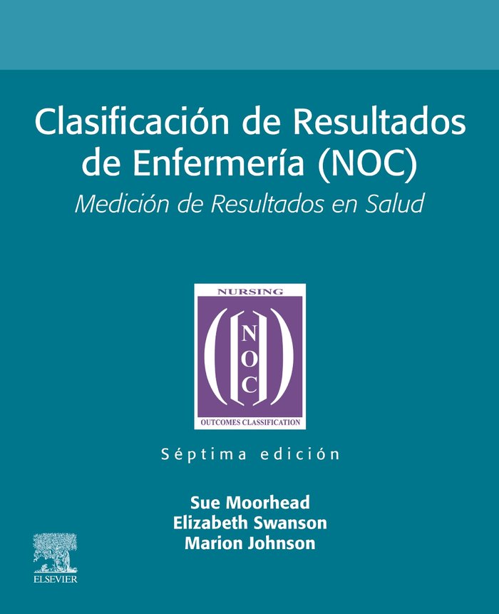 CLASIFICACION DE RESULTADOS DE ENFERMERIA NOC 7ª ED, de MOORHEAD | portada del libro