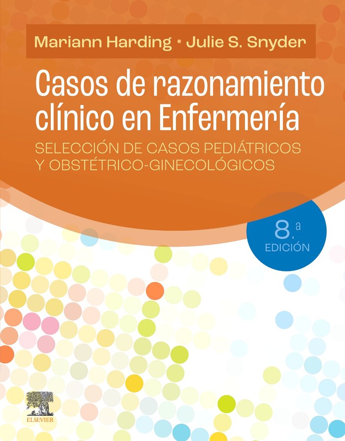 CASOS DE RAZONAMIENTO CLINICO EN ENFERMERIA 8ª ED, de HARDING | portada del libro