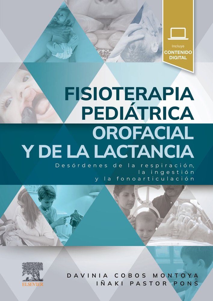 FISIOTERAPIA PEDIATRICA OROFACIAL Y DE LA LACTANCIA | portada del libro