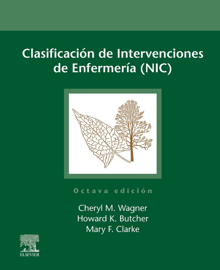 CLASIFICACION DE INTERVENCIONES DE ENFERMERIA NIC 8ª ED, de WAGNER | portada del libro
