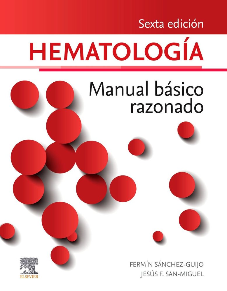 025 HEMATOLOGIA. MANUAL BASICO RAZONADO 6ª EDICION, de SANCHEZ-GUIJO | portada del libro