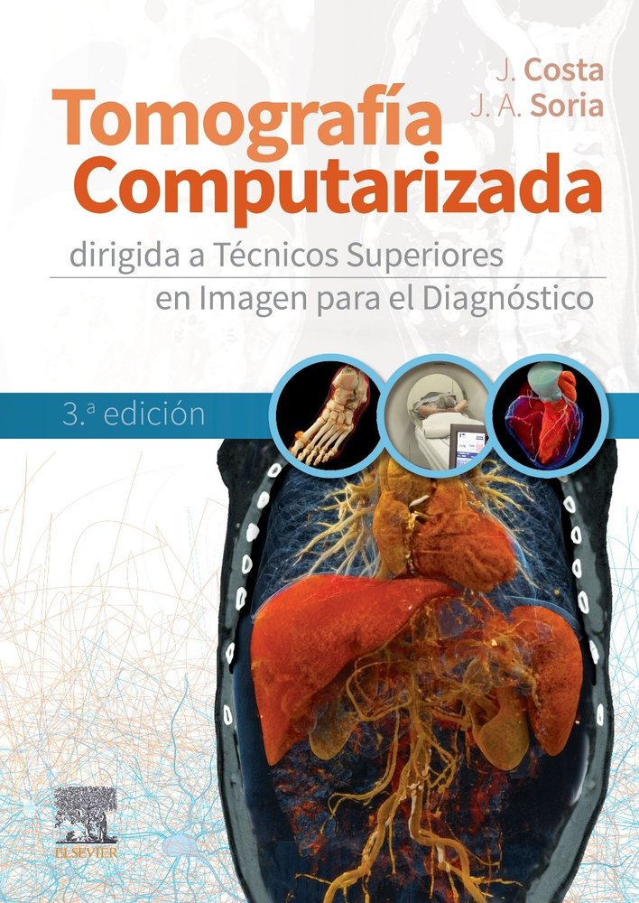 TOMOGRAFIA COMPUTARIZADA DIRIGIDA A TECNICOS SUPERIORES 3ºE, de COSTA,J | portada del libro