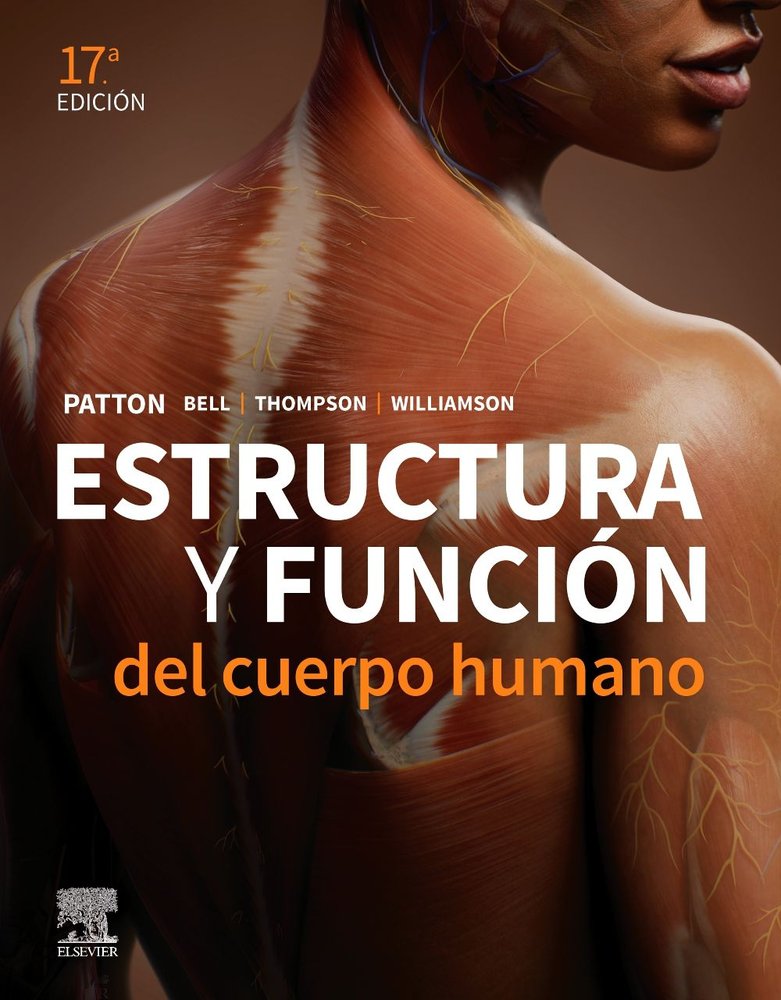 ESTRUCTURA Y FUNCION DEL CUERPO HUMANO 17ª ED, de PATTON | portada del libro