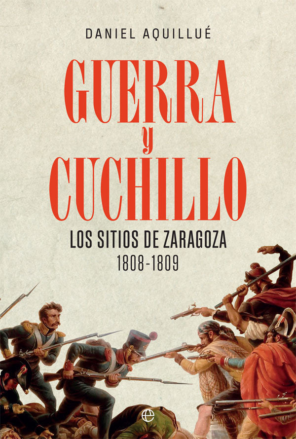 Guerra y cuchillo, de AQUILLUE, DANIEL | portada del libro