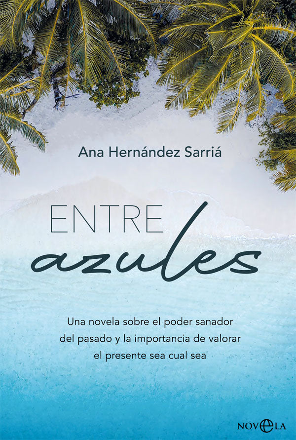 Entre azules, de HERNANDEZ SARRIA, ANA | portada del libro