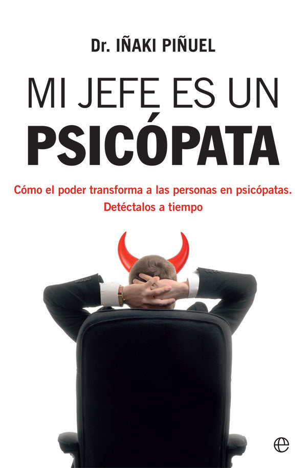 MI JEFE ES UN PSICOPATA, de PIÑUEL, IÑAKI | portada del libro