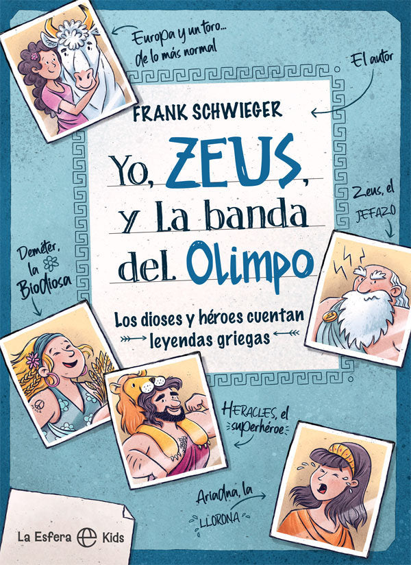YO ZEUS Y LA BANDA DEL OLIMPO, de SCHWIEGER, FRANK | portada del libro