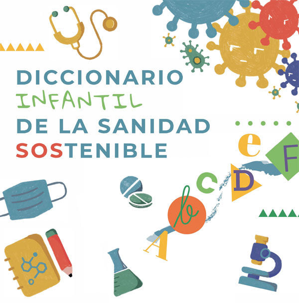 Diccionario infantil de la sanidad sostenible, de 50&50 GL | portada del libro