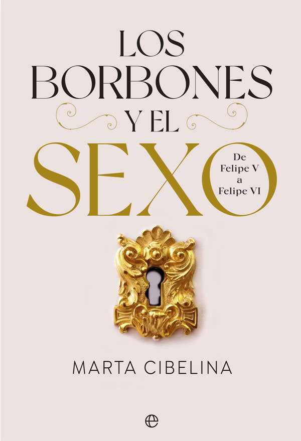 LOS BORBONES Y EL SEXO, de CIBELINA, MARTA | portada del libro