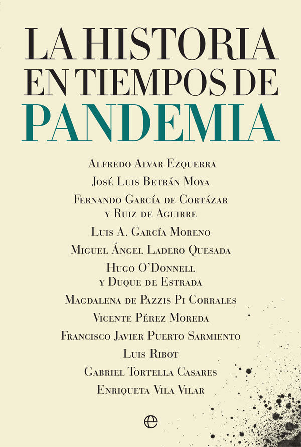 LA HISTORIA EN TIEMPOS DE PANDEMIA, de ALVAR EZQUERRA, ALFREDO | portada del libro