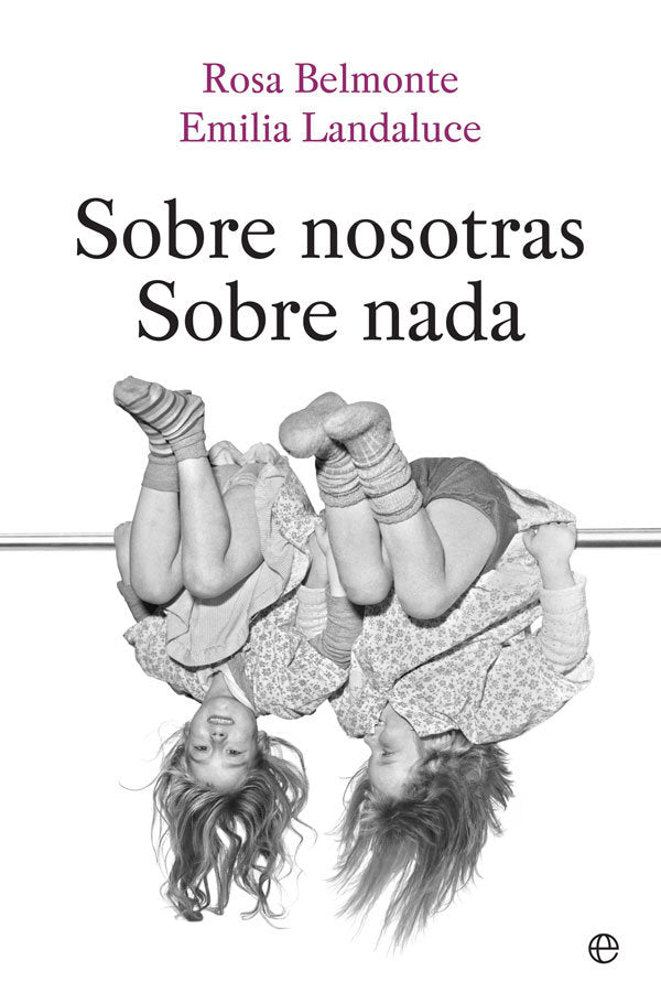 SOBRE NOSOTRAS SOBRE NADA, de BELMONTE, ROSA | portada del libro