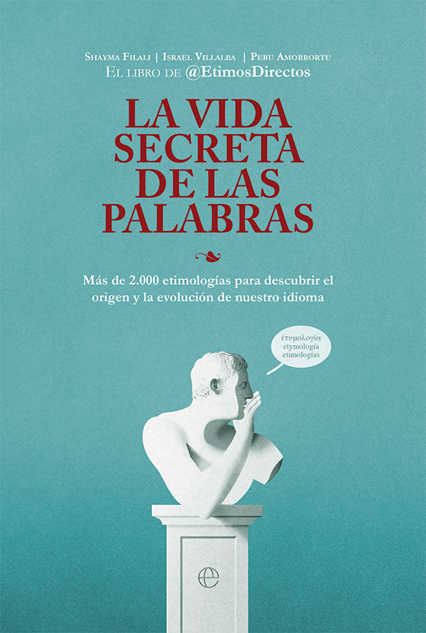 LA VIDA SECRETA DE LAS PALABRAS, de ETIMOSDIRECTOS | portada del libro