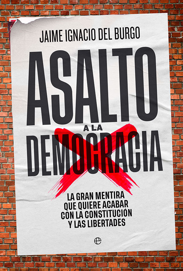 ASALTO A LA DEMOCRACIA, de DEL BURGO, JAIME IGNACIO | portada del libro