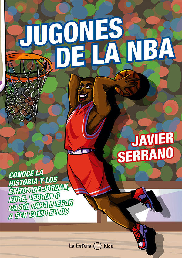 JUGONES DE LA NBA, de SERRANO, JAVIER | portada del libro