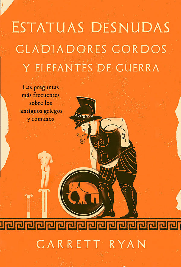ESTATUAS DESNUDAS GLADIADORES GORDOS, de RYAN, GARRETT | portada del libro