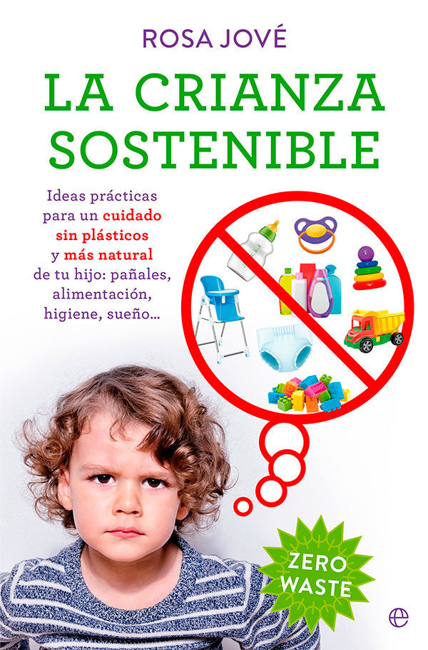 LA CRIANZA SOSTENIBLE, de JOVE, ROSA | portada del libro